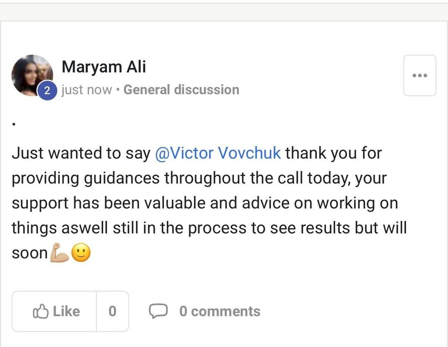 Maryam: thank you for providing guidance throughout the call today, your support has been valuable